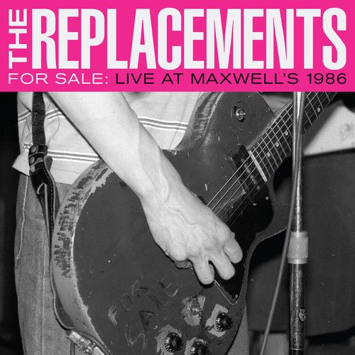 Replacements - For Sale: Live at Maxwell's 1986 2xCD - LEVITATION