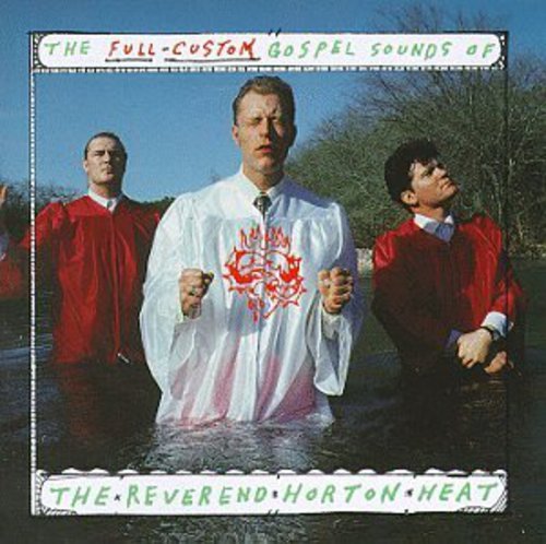 Reverend Horton Heat - Full Custom Gospel (Cd) - LEVITATION