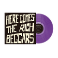 Rich Beggars - Here Comes the Rich Beggars (Purple Vinyl)