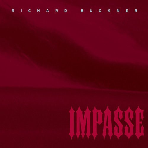 Richard Buckner - Impasse - LEVITATION