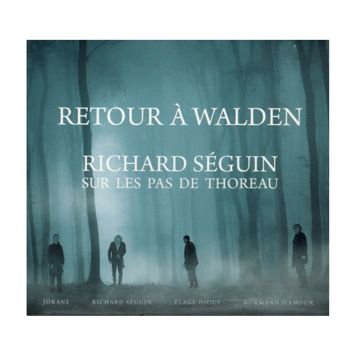 Richard Seguin - Retour a Walden: Richard Seguin Sur Les Pas De Thoreau 2xLP - LEVITATION