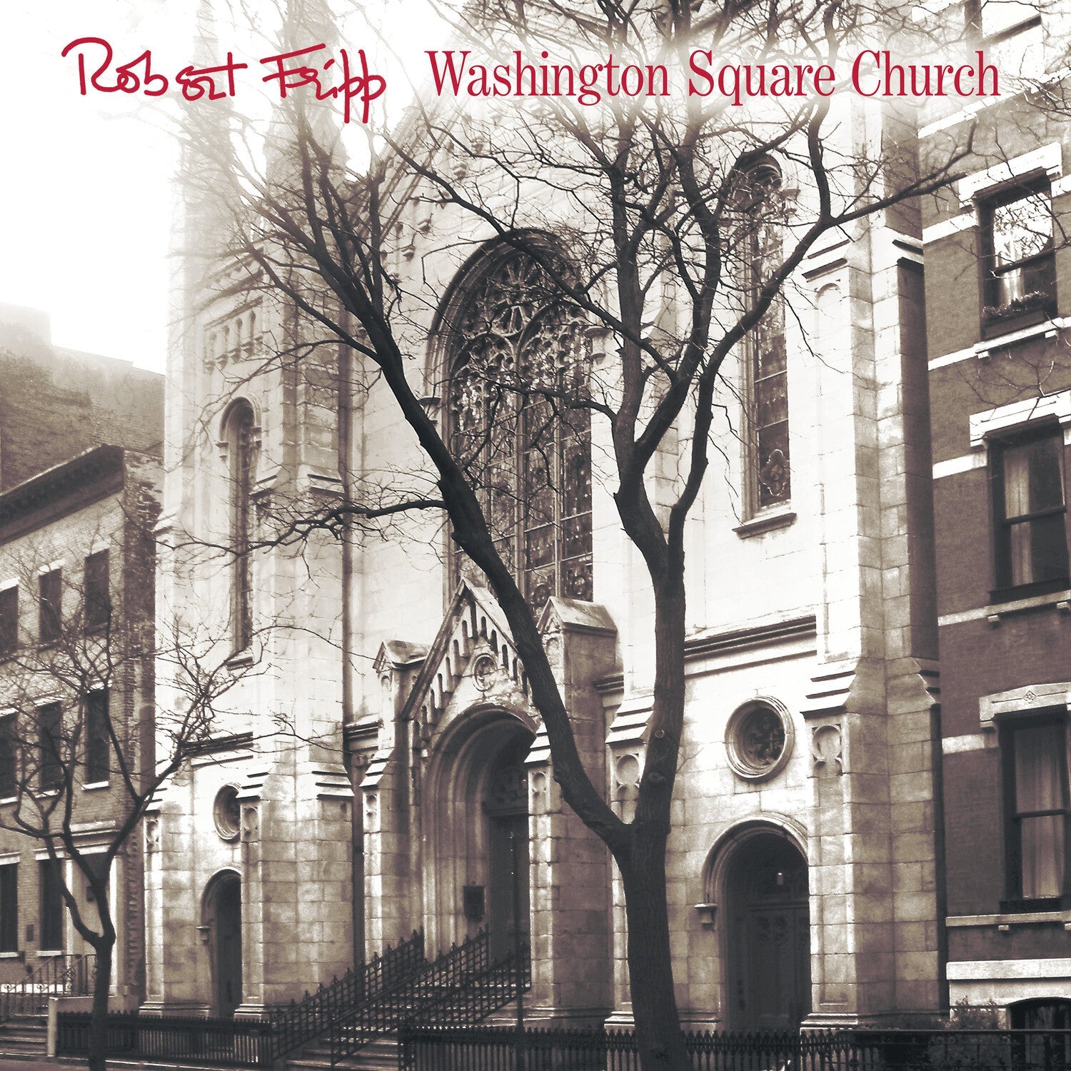 Robert Fripp - Washington Square Church - LEVITATION