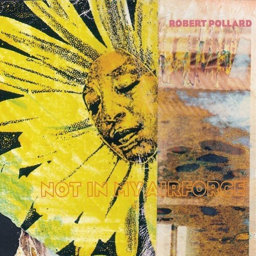 Robert Pollard - Not in My Airforce - LEVITATION