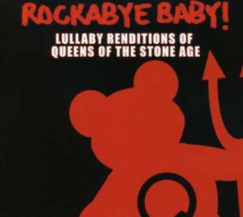 Rockabye Baby! - Lullaby Renditions of Queens of the Stone Age (Cd) - LEVITATION