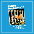 Rolling Blackouts Coastal Fever - Sideways to New Italy