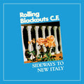 Rolling Blackouts Coastal Fever - Sideways to New Italy (CD)