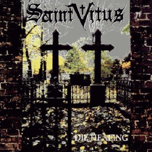 Saint Vitus - Die Healing - LEVITATION