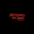 Saints - I'm Stranded (Remastered)