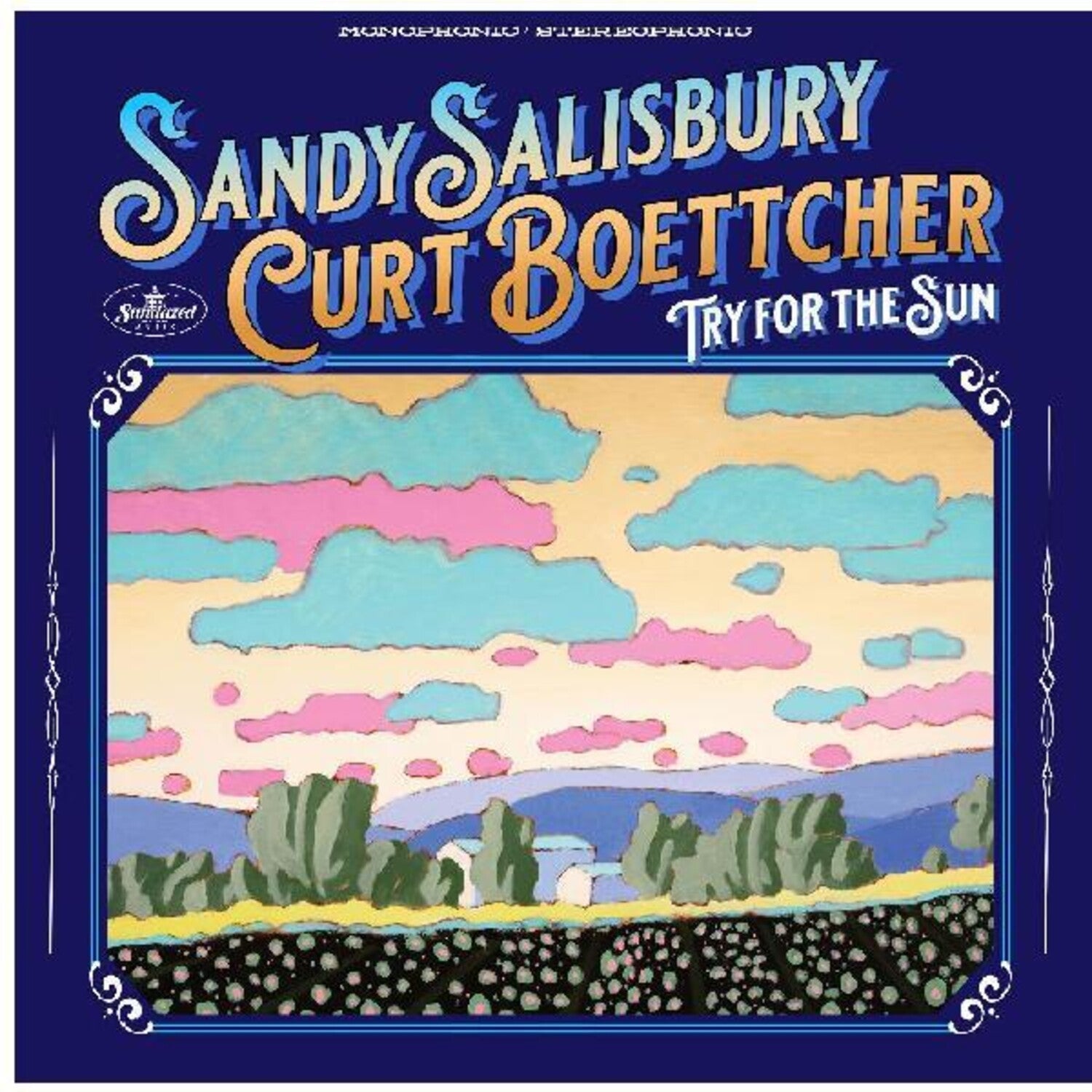 Sandy Salisbury / Curt Boettcher - Try for the Sun - LEVITATION