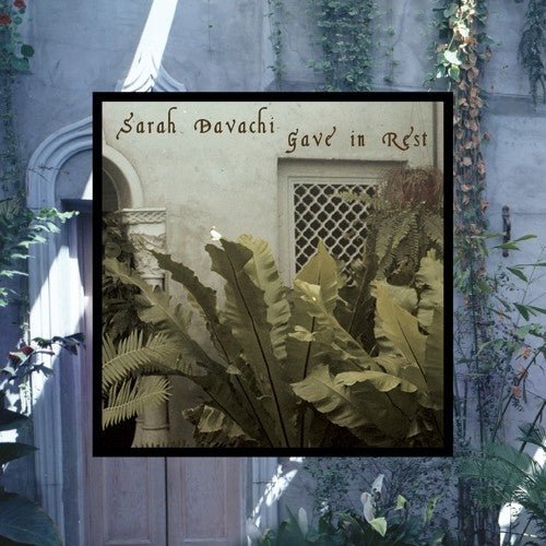 Sarah Davachi - Gave in Rest - LEVITATION
