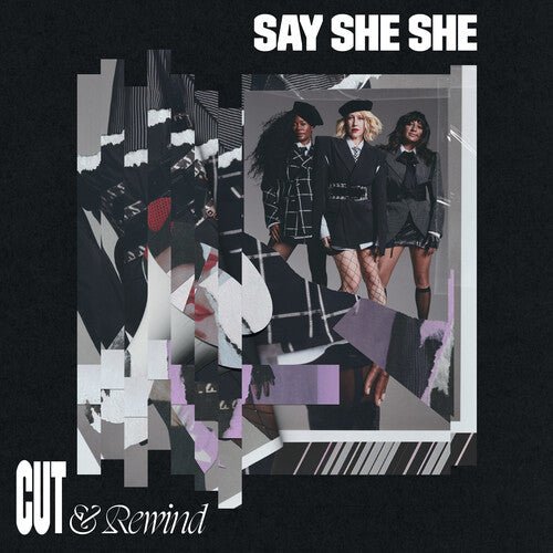 Say She She - Cut & Rewind - LEVITATION