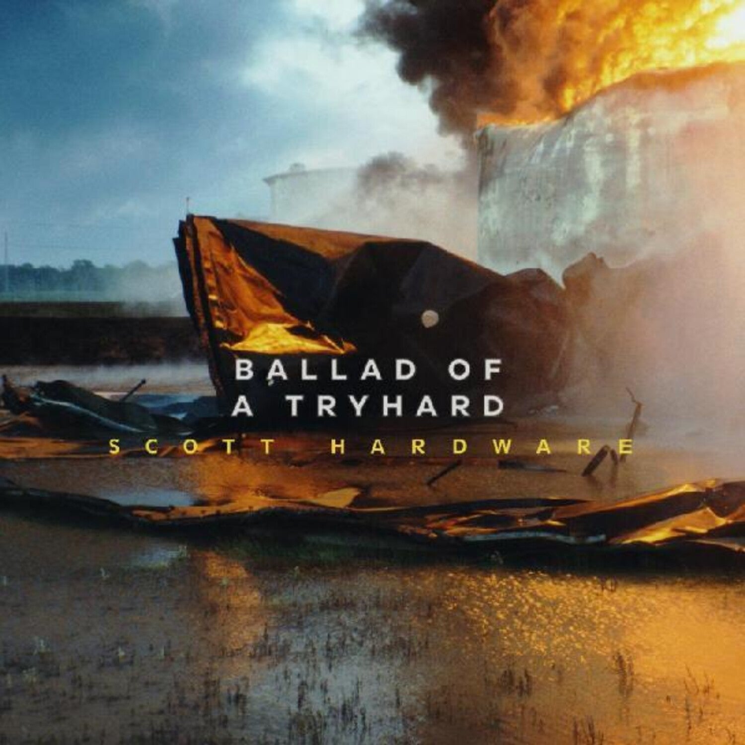 Scott Hardware - Ballad of a Tryhard - LEVITATION