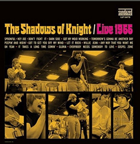 Shadows of Knight - Live 1966 - LEVITATION