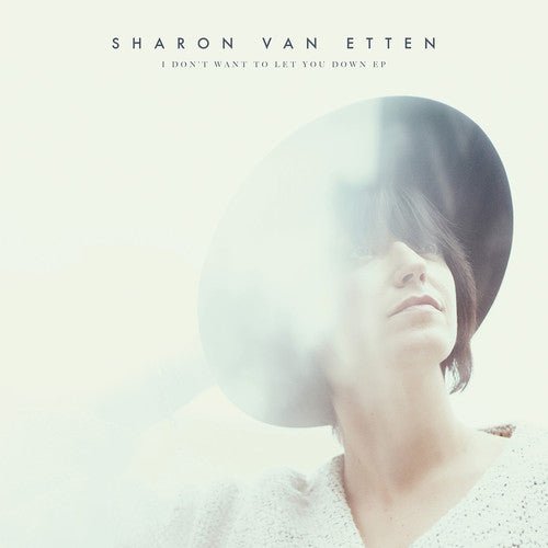 Sharon Van Etten - I Don't Want to Let You Down - LEVITATION