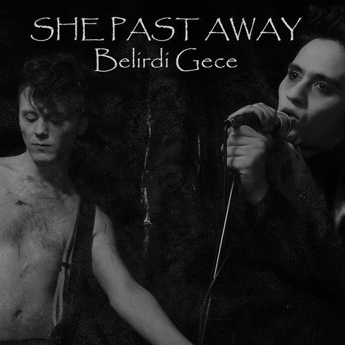 She Past Away - Belirdi Gece - LEVITATION