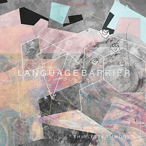 Shirlette Ammons - Language Barrier - LEVITATION