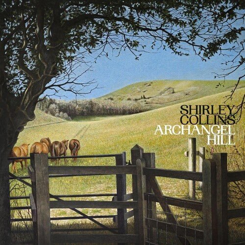 Shirley Collins - Archangel Hill - LEVITATION