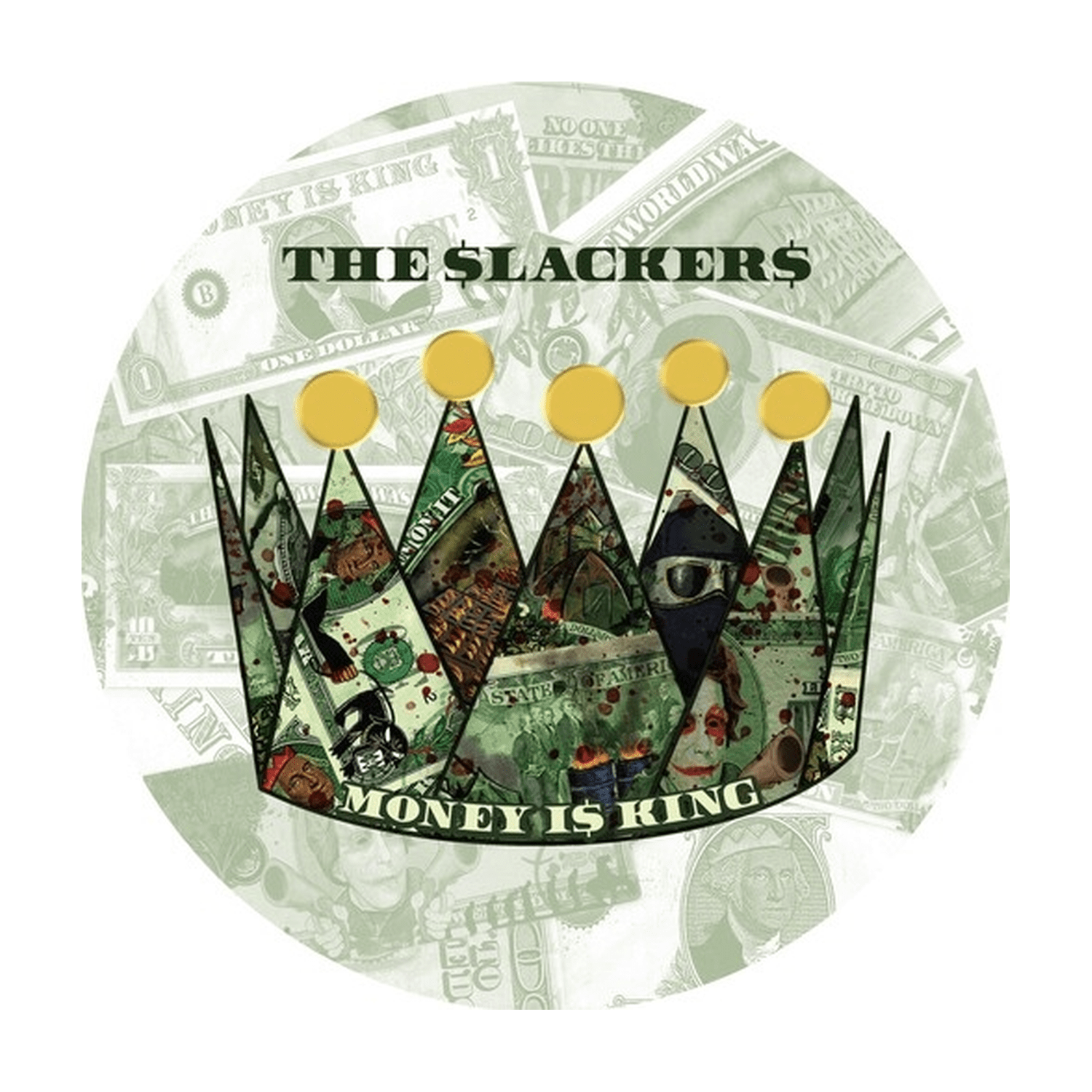 Slackers - Money is King - LEVITATION