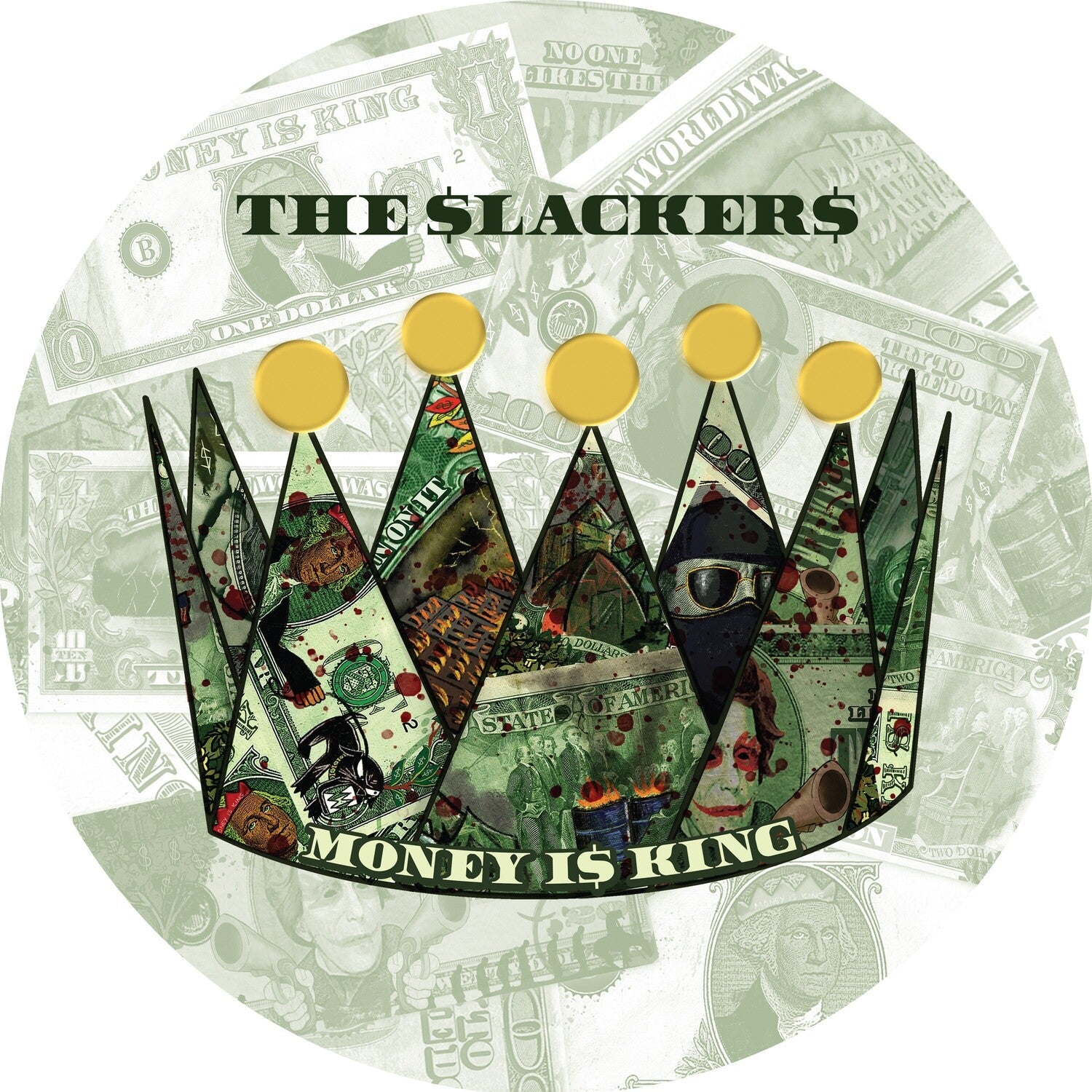 Slackers - Money is King - LEVITATION