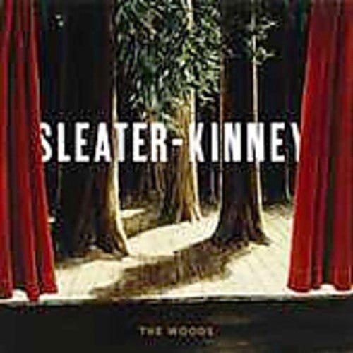 Sleater-Kinney - The Woods (CD) - LEVITATION