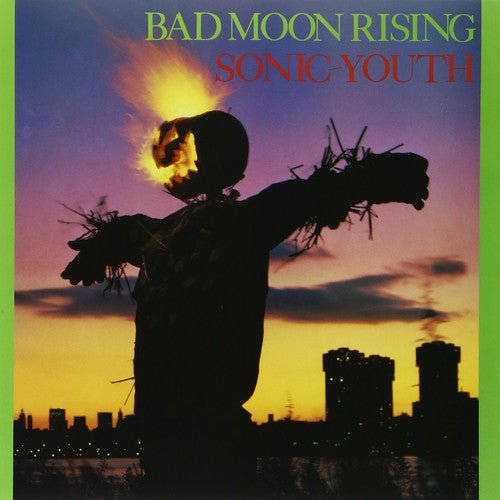Sonic Youth - Bad Moon Rising - LEVITATION