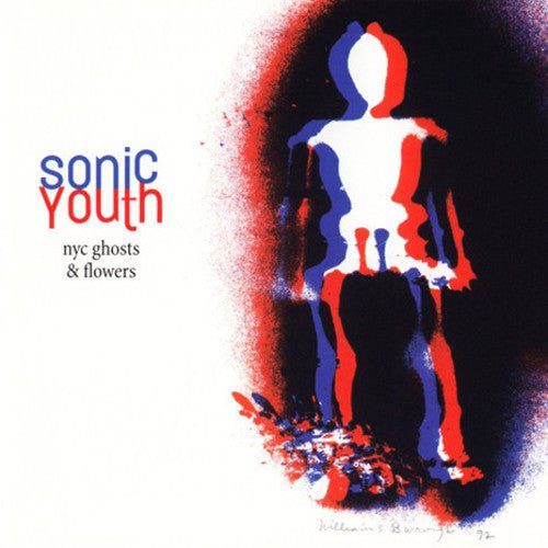 Sonic Youth - Nyc Ghosts & Flowers - LEVITATION