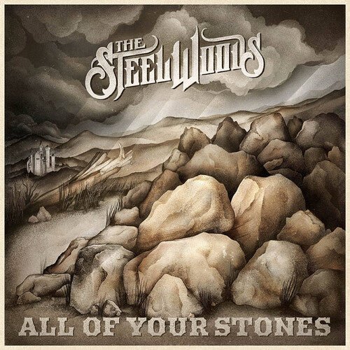 Steel Woods - All of Your Stones - LEVITATION