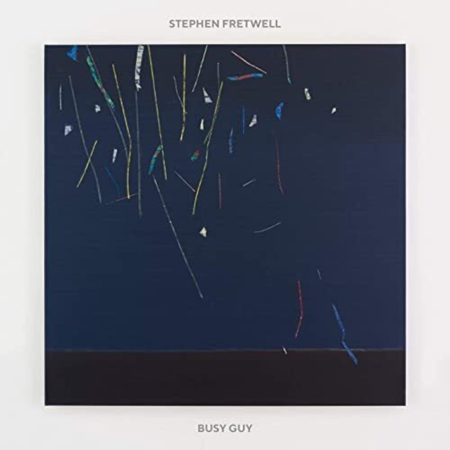 Stephen Fretwell - Busy Guy - LEVITATION