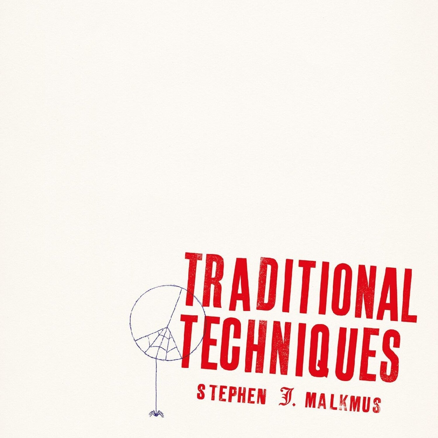 Stephen Malkmus - Traditional Techniques - LEVITATION