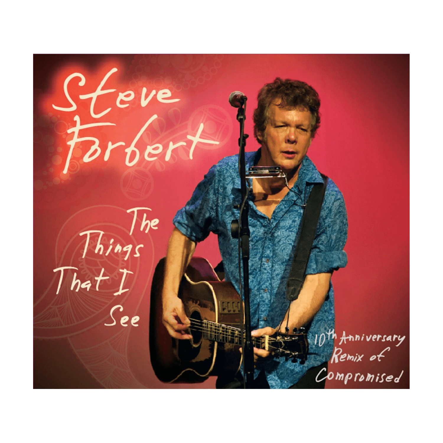 Steve Forbert - The Things That I See - LEVITATION