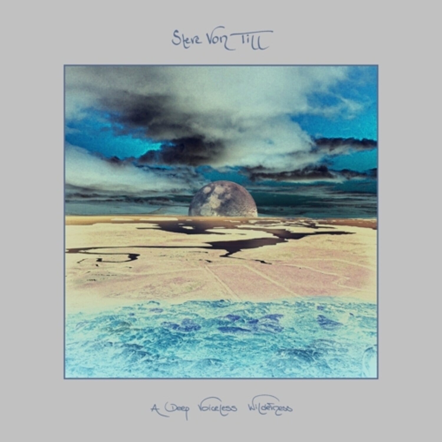 Steve Von Till - A Deep Voiceless Wilderness - LEVITATION