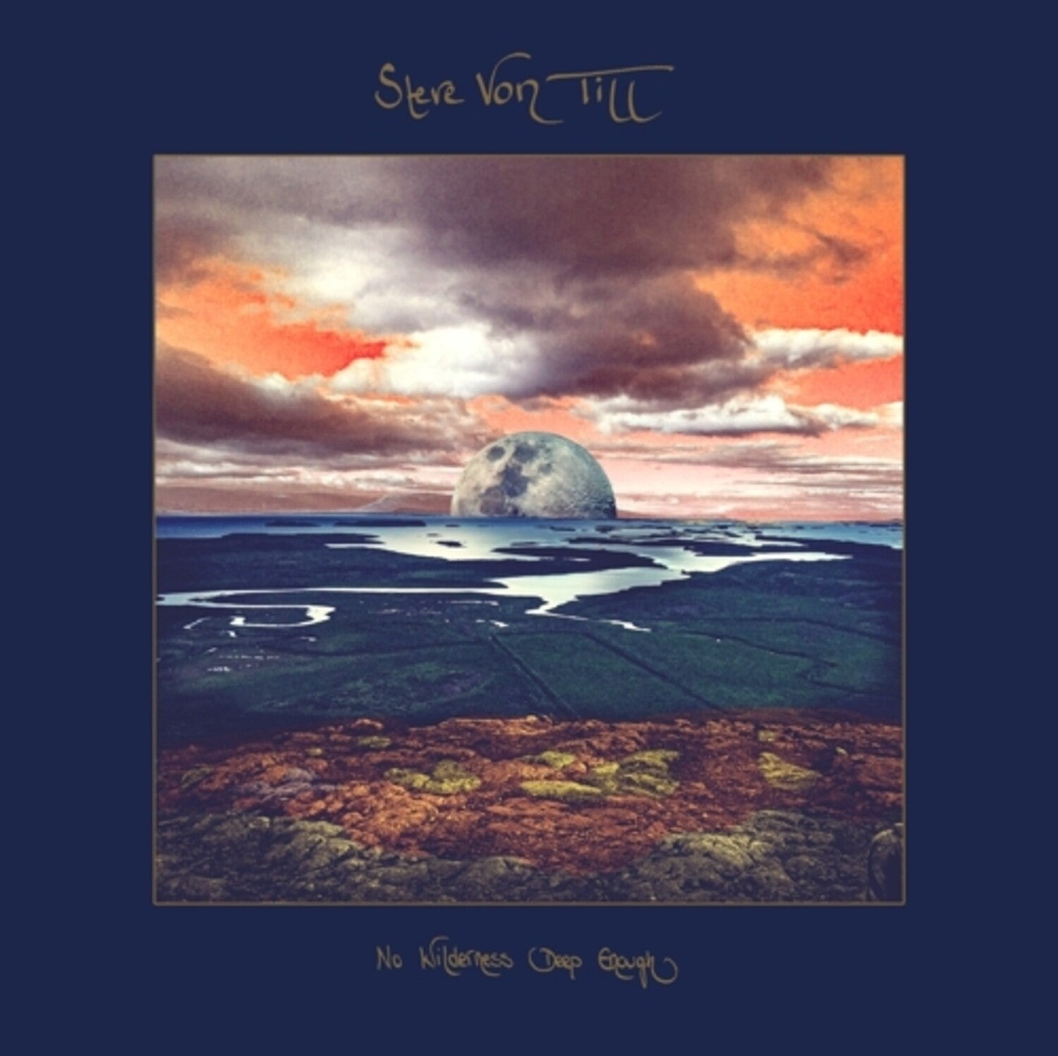 Steve Von Till - No Wilderness Deep Enough - LEVITATION