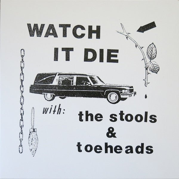 Stools / Toeheads - Watch It Die - LEVITATION
