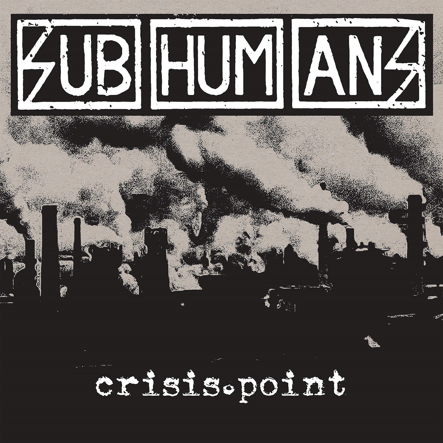 Subhumans - Crisis Point - LEVITATION