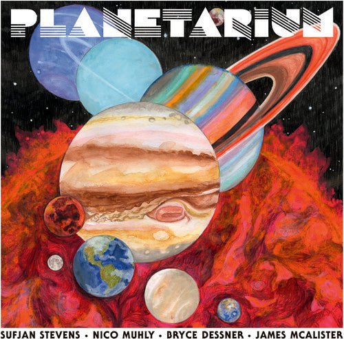 Sufjan Stevens / Bryce Dessner / Nico Muhly - Planetarium - LEVITATION