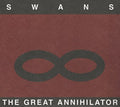 Swans - Great Annihilator 2xCD
