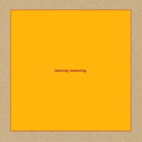 Swans - Leaving Meaning. - LEVITATION