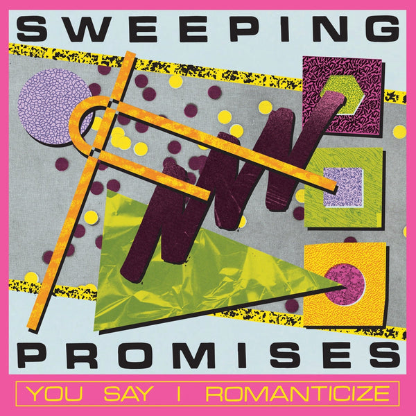 Sweeping Promises - You Say I Romanticize - LEVITATION