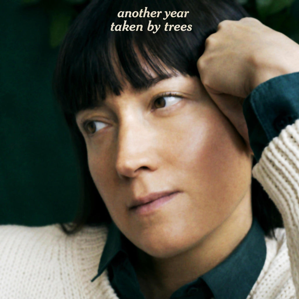 Taken By Trees - Another Year - LEVITATION