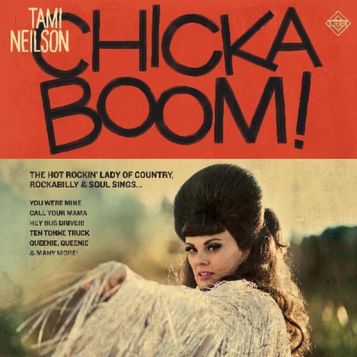 Tami Neilson - Chickaboom - LEVITATION