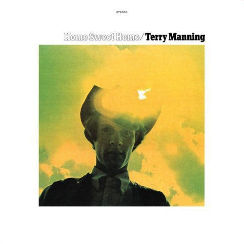 Terry Manning - Home Sweet Home [Reissued] (Reissue) - LEVITATION