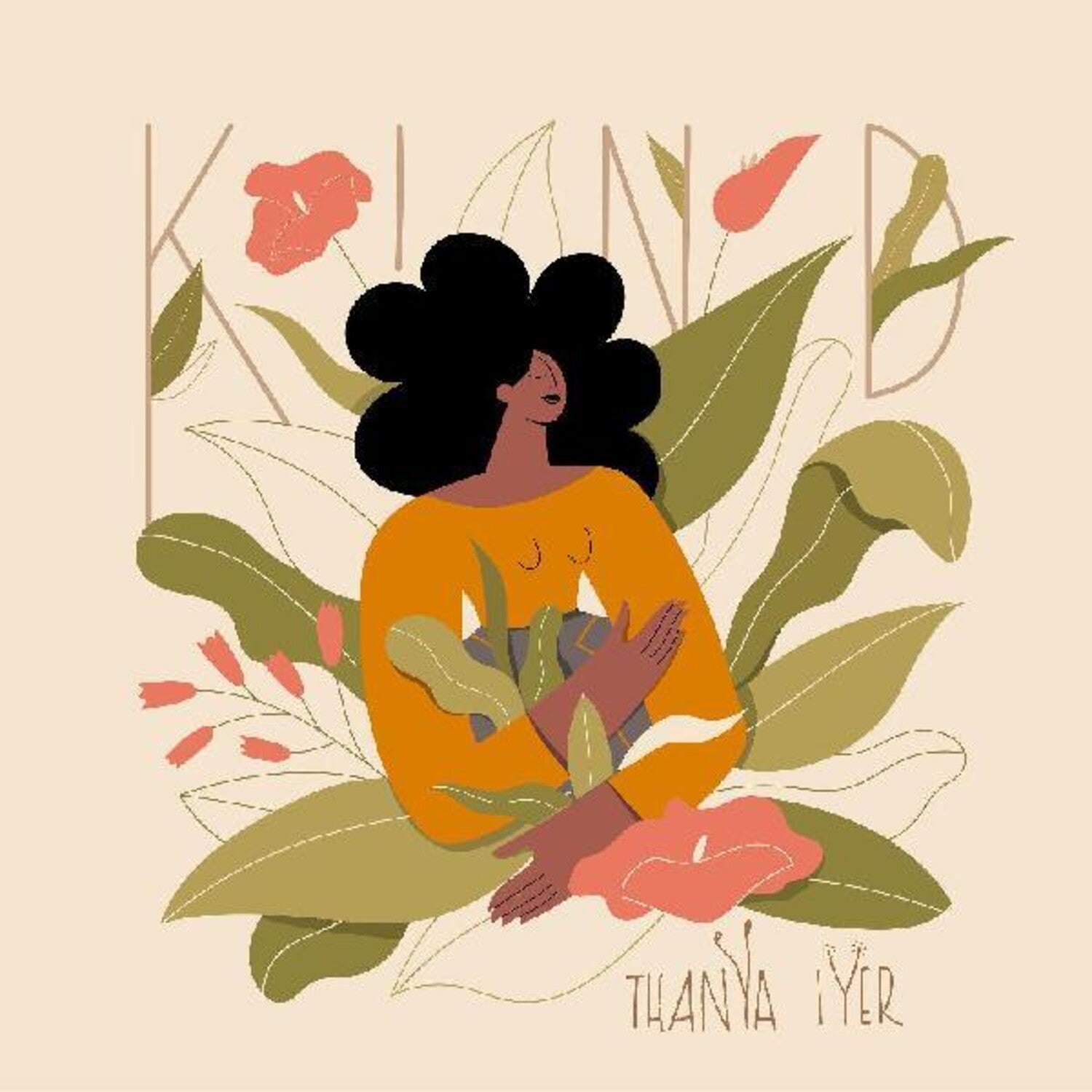 Thanya Iyer - Kind (Orange Vinyl) - LEVITATION