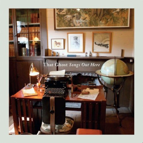 That Ghost - Songs Out Here - LEVITATION