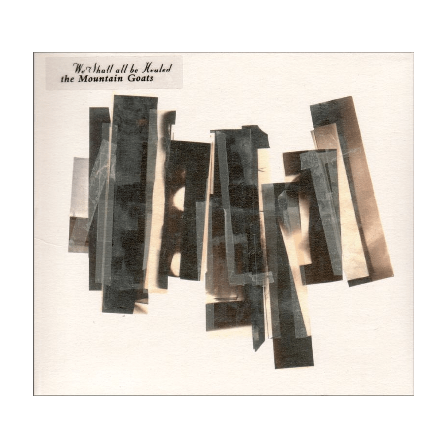 The Mountain Goats - We Shall All Be Healed - LEVITATION