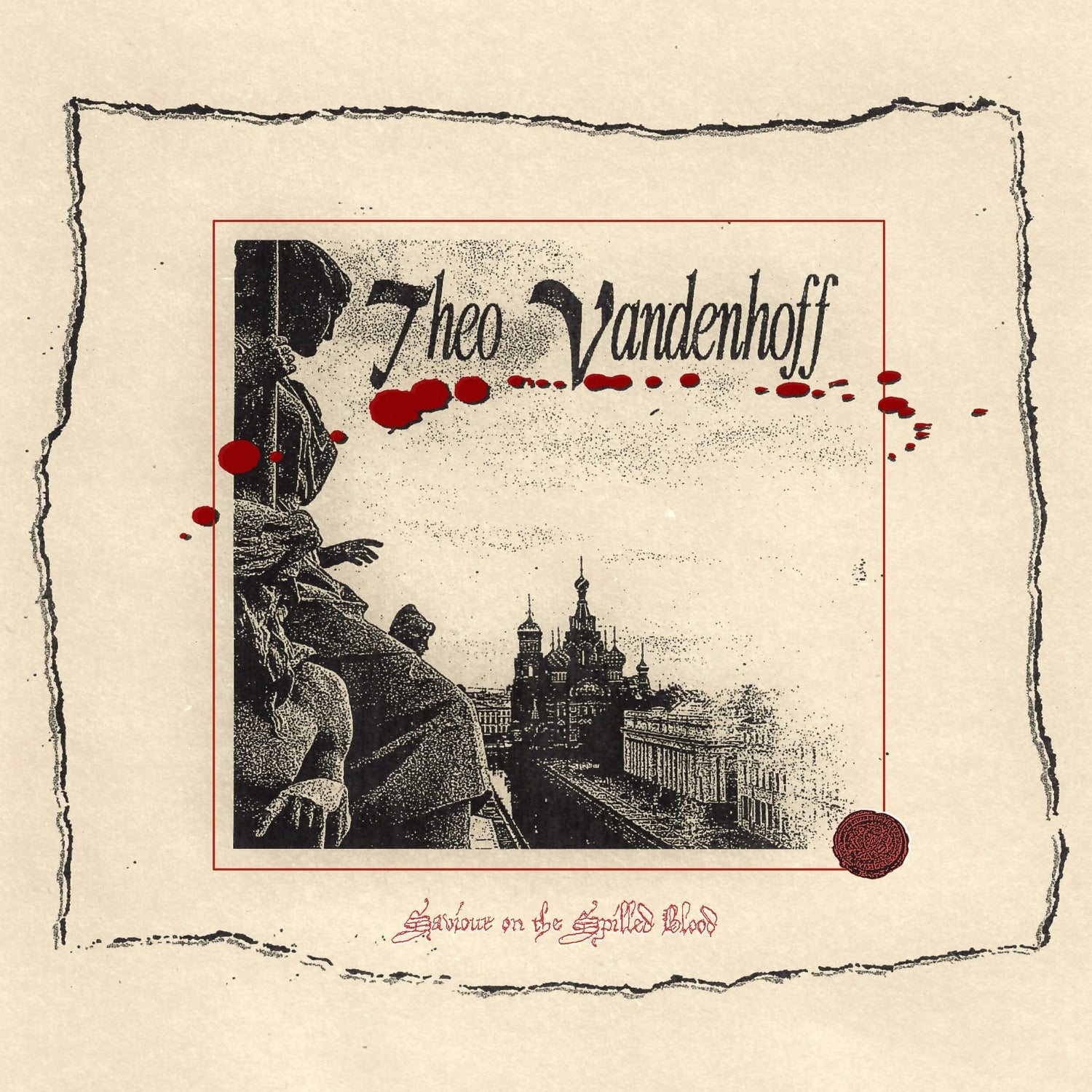 Theo Vandenhoff - Saviour on the Spilled Blood - LEVITATION