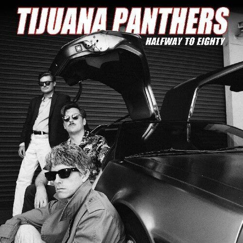 Tijuana Panthers - Halfway to Eighty - LEVITATION
