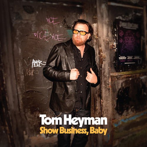 Tom Heyman - Show Business Baby - LEVITATION