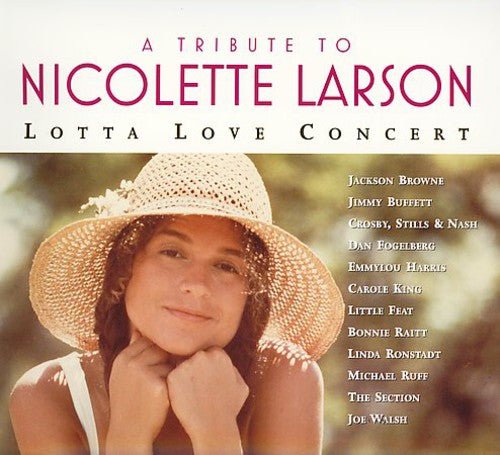 Tribute to Nicolette Larson: Lotta Love Concert (CD) - LEVITATION