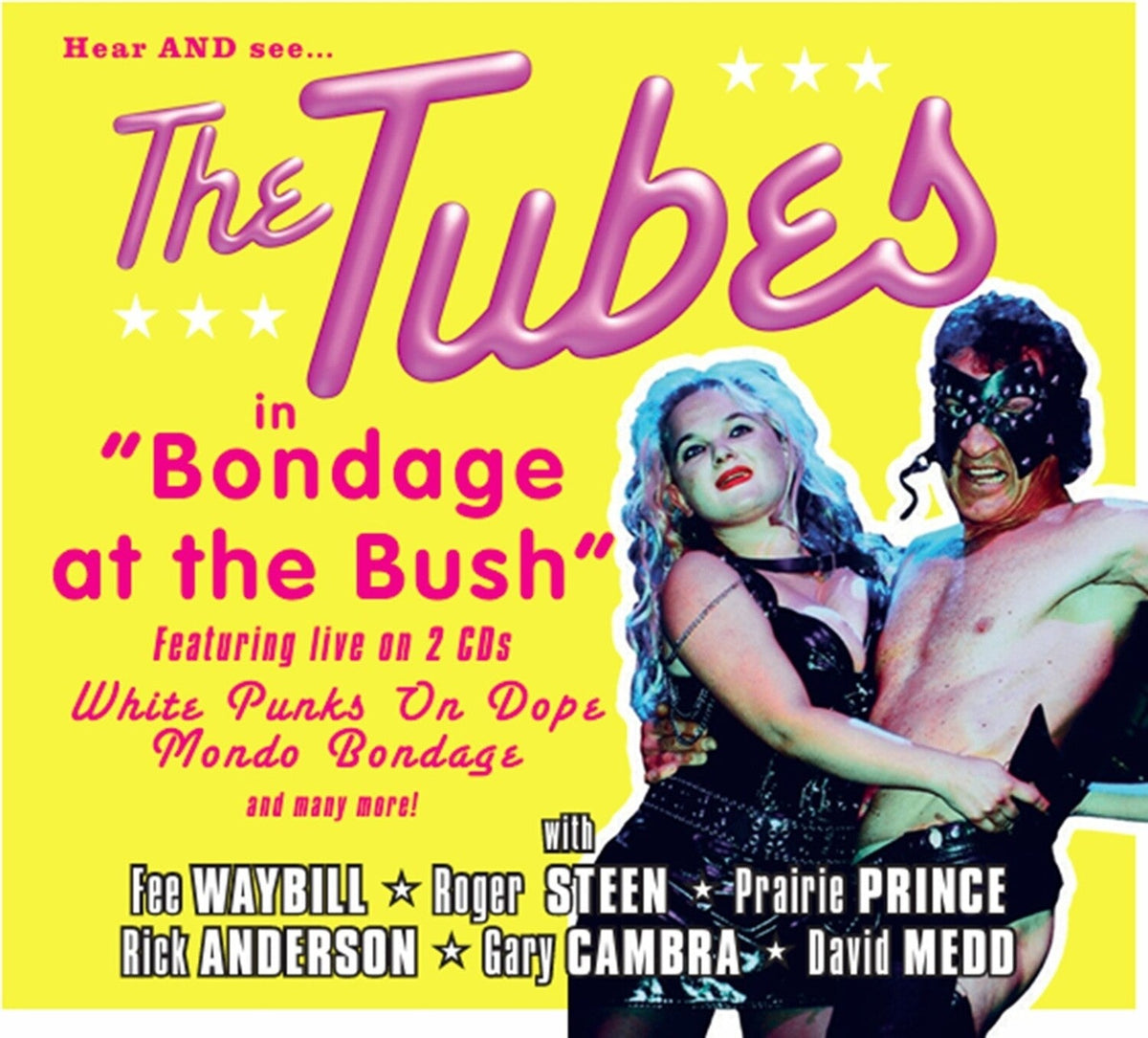 Tubes - Bondage at the Bush 2xCD - LEVITATION