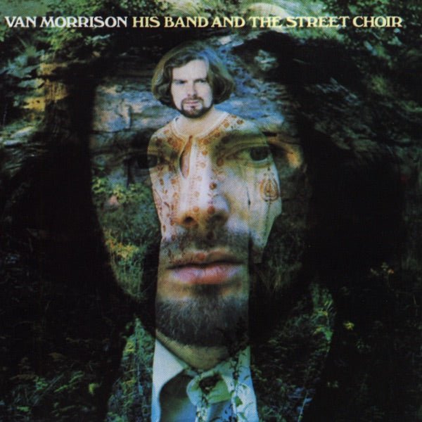Van Morrison - His Band & Street Choir - LEVITATION